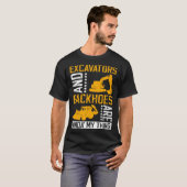 Excavator Driver And Excavator Backhoe Digger T-shirt (Voorkant volledig)
