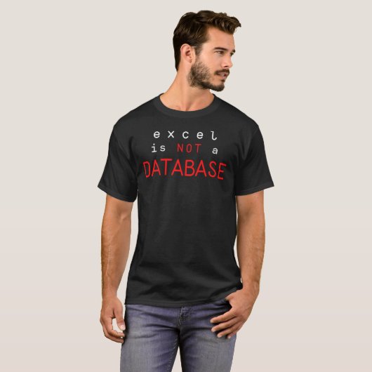 Excel n'est pas un T-shirt classique de base de do (Devant entier)