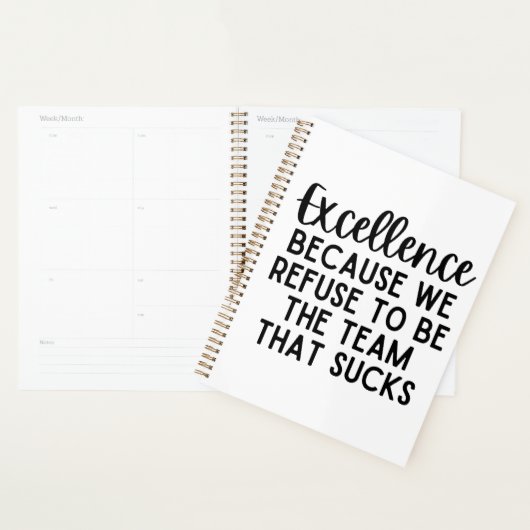 Excellence Because We Refuse To Be The Team (Devant avec enveloppe)