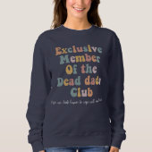 Exclusief lid van de dode vaders club trui (Voorkant)