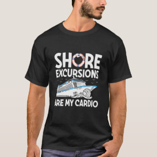 Excursies aan de wal zijn mijn cardio voor een Cru T-shirt
