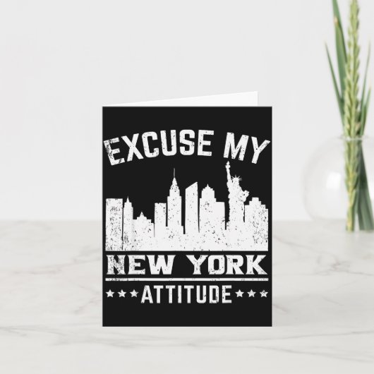 Excuse My New York Attitude Kaart (Voorkant)