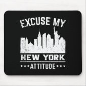 Excuse My New York Attitude Muismat (Voorkant)