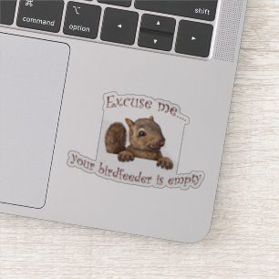 Excuseer me… uw birdfeeder is leeg sticker