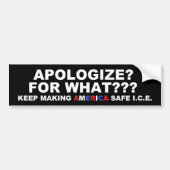 Excuses voor wat? bumpersticker (Voorkant)