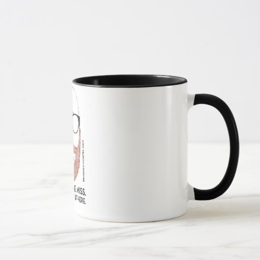 Excusez-moi, Mlle.  Ma tasse est ici (Droite)