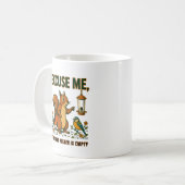 Excusez-Moi Votre Mangeoire à Oiseaux Est Vide Mug (Devant gauche)