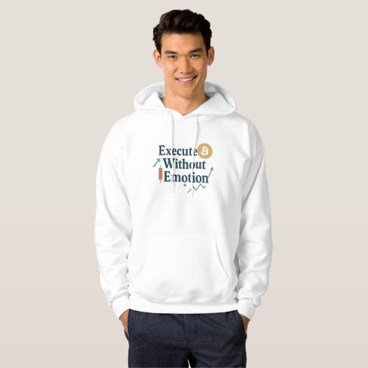 Execute Without Emotion Hoodie | Trader Mindset (Voorkant volledig)