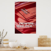 Execution Beats Ideas Car Quote Poster (Cuisine)