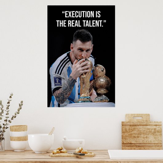 Execution Is the Real Talent Motivation Poster (Cuisine)