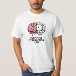  Executive Dysfunction Club Minimal Tee T-shirt
