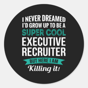 Executive Recruiter appreciatie Ronde Sticker