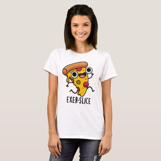 Exer-slice Funny Pizza Pun T-shirt (Voorkant volledig)