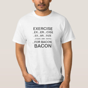 Exercice et T-shirt de lard