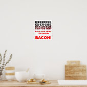 Exercier = Bacon Poster drôle (Cuisine)