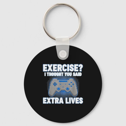 Exercise I Thought You Said Extra Lives Funny Game Sleutelhanger (Voorkant)