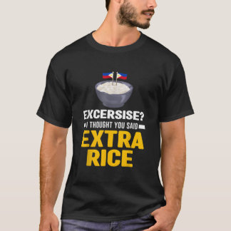 Exercise I Thought You Said Extra Rice Panda T-shirt