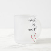 Exhausted but Unstoppable Mug (Devant droit)