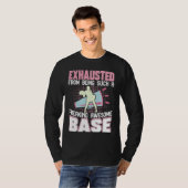 Exhausted From Being Such Freaking Awesome Base Ch T-shirt (Voorkant volledig)