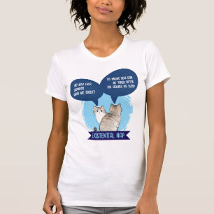 Existentiële dut komische kat slaap humor citaat t-shirt
