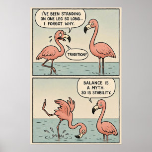Existentiële flamingo-komiek – Balans is een mythe Poster