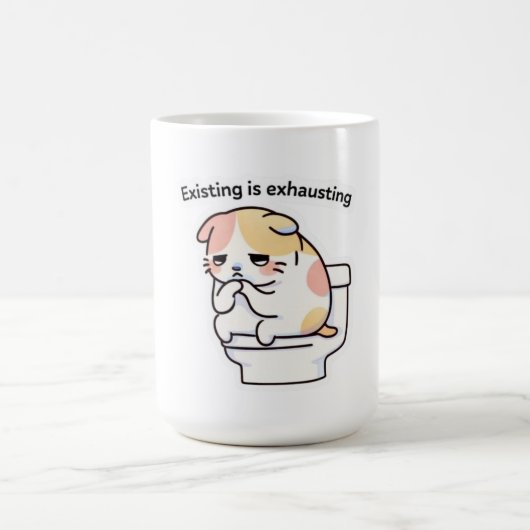 Existing Is Exhausting Funny Coffee Mug (Centre)