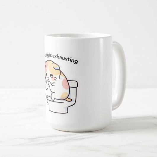 Existing Is Exhausting Funny Coffee Mug (Devant droit)