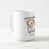 Existing Is Exhausting Funny Coffee Mug (Devant gauche)