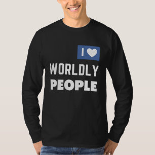 ExJW Ex Jehova's getuige Ik hou van wereldse mense T-shirt
