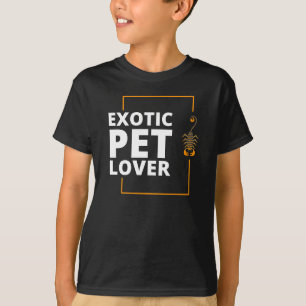 Exotische huisdier liefhebber t-shirt