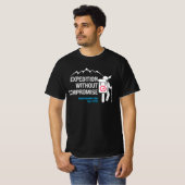 Expeditie zonder compromis.b t-shirt (Voorkant volledig)