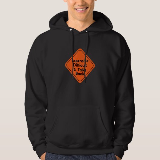 Expensive Difficult and Talks Back Highway Caution Hoodie (Voorkant)