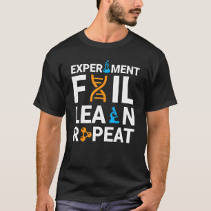 Experiment Mislukt Leren Herhalen T-shirt