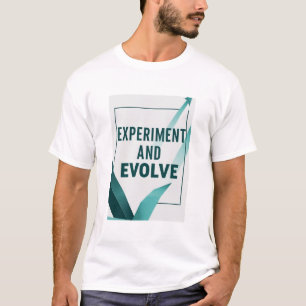 Experimenteren en evolueren optie 2 t-shirt