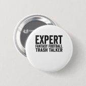 Expert Fantasy Football Trash Talker Funny Gift Ronde Button 5,7 Cm (Voorkant /achterkant)