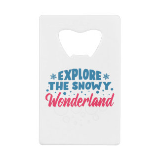Explore the Snowy Wonderland Kredietkaart Flessenopener