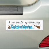 Explosieve diarree Snelheid Poop Bumpersticker (Op auto)