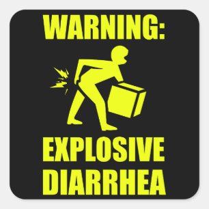 Explosieve diarree vierkante sticker