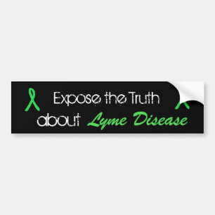 Exposez la vérité sur la maladie de Lyme Sticker p