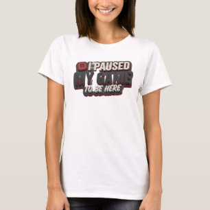 Expressive Gold PAUSEDE MIJN GAME OM HIER TE ZIJN T-shirt