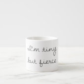 Expresso Je suis tasse minuscule mais féroce de café (Devant)
