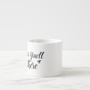 Expresso Tasse géante Move Or You'll Stay There™