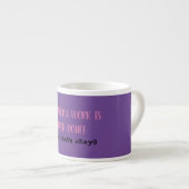 Expresso Tasse Une Mère Travaille Sans Fin (Devant droit)