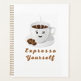 Expresso Yourself – Funny Smiling Coffee Tee Planner