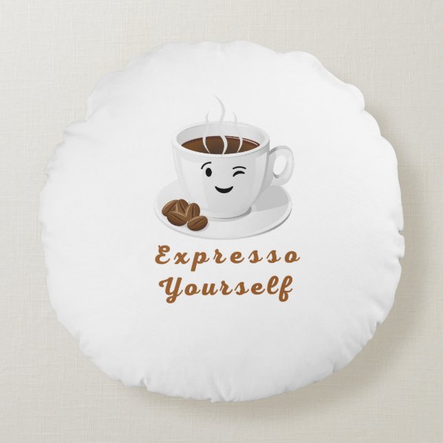 Expresso Yourself – Funny Smiling Coffee Tee Rond Kussen (Voorkant)