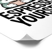 Expresso Yourself Poster (Hoek)