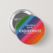Exqueersite Ronde Button 5,7 Cm (Voorkant /achterkant)