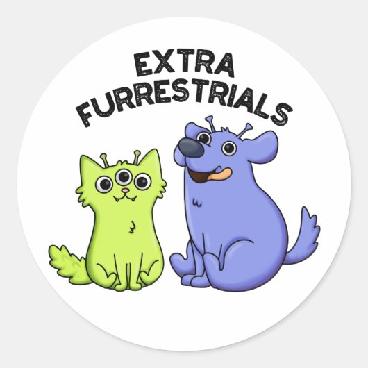 Extra Furrestrials Grappige Alien Furry Pet Pun Ronde Sticker (Voorkant)