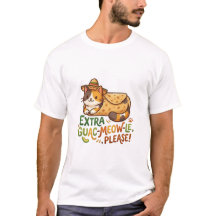 Extra Guac-Meow-Le Alsjeblieft Kat T-Shirt