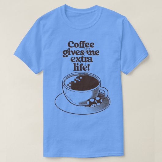 Extra Life Koffie van Tobe Fonseca T-shirt (Design voorkant)